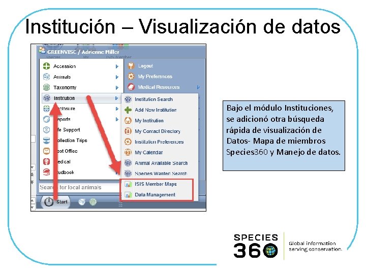 Institución – Visualización de datos Bajo el módulo Instituciones, se adicionó otra búsqueda rápida