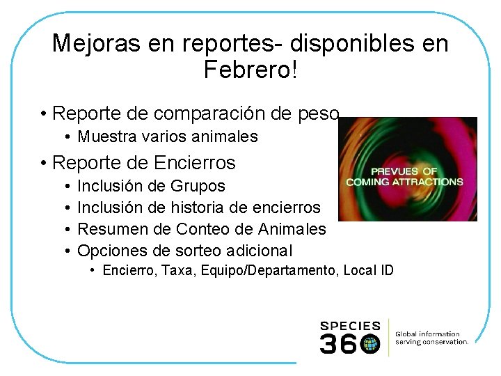 Mejoras en reportes- disponibles en Febrero! • Reporte de comparación de peso • Muestra