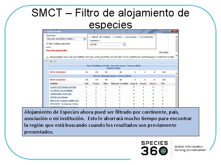 SMCT – Filtro de alojamiento de especies Alojamiento de Especies ahora pued ser filtrado