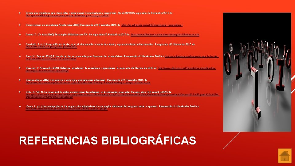  Estrategias Didácticas para desarrollar Competencias Comunicativas y Lingüísticas. (Junio 2013) Recuperado el 2