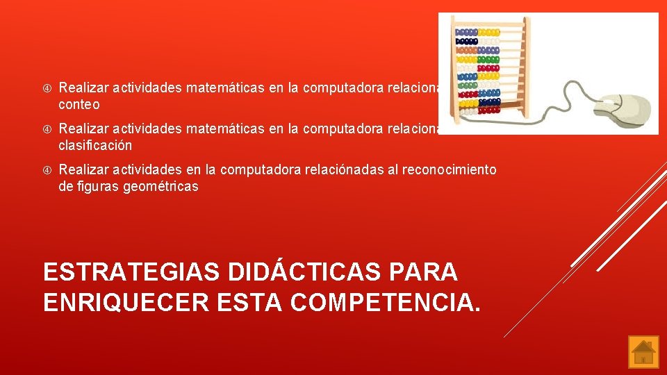  Realizar actividades matemáticas en la computadora relacionadas al conteo Realizar actividades matemáticas en