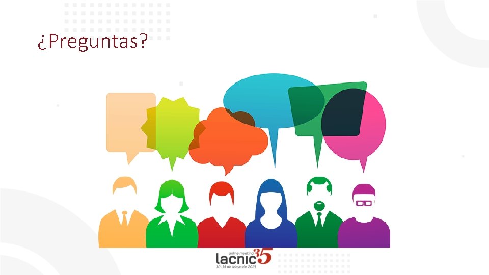 ¿Preguntas? 