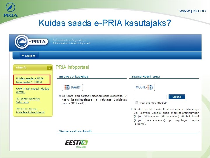 Kuidas saada e-PRIA kasutajaks? 