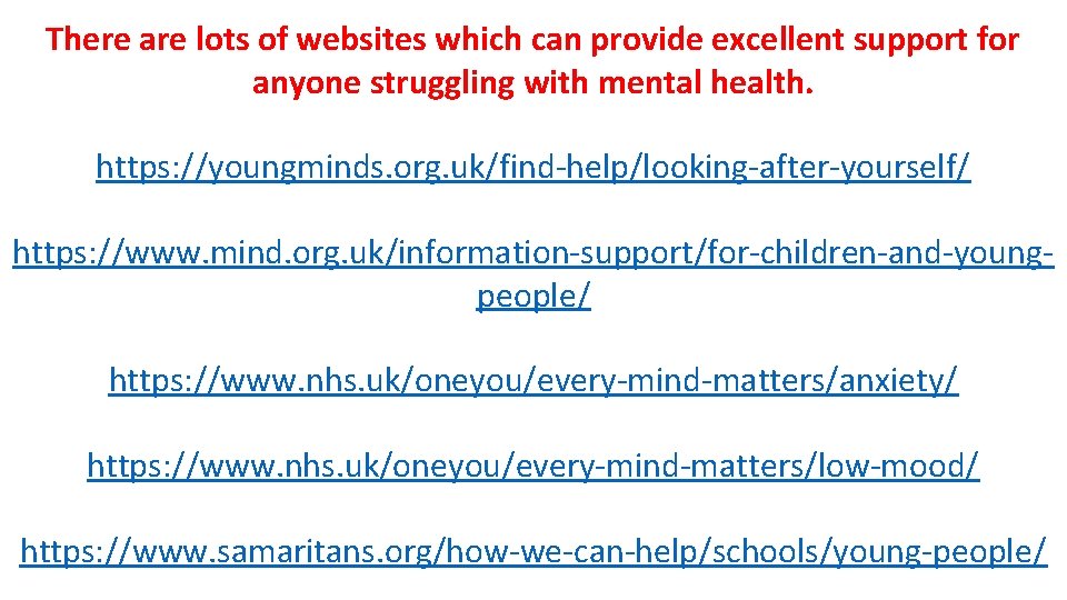 There are lots of websites which can provide excellent support for anyone struggling with