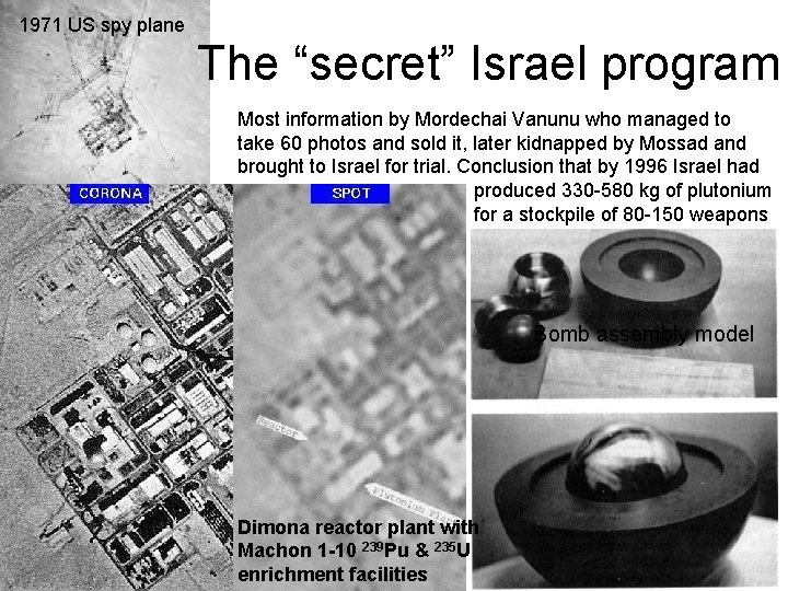 1971 US spy plane The “secret” Israel program Most information by Mordechai Vanunu who