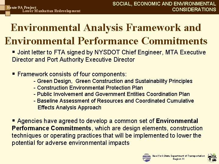Route 9 A Project Lower Manhattan Redevelopment SOCIAL, ECONOMIC AND ENVIRONMENTAL CONSIDERATIONS Environmental Analysis