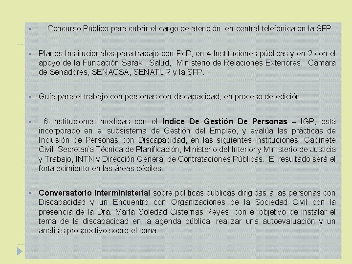 § Concurso Público para cubrir el cargo de atención en central telefónica en la