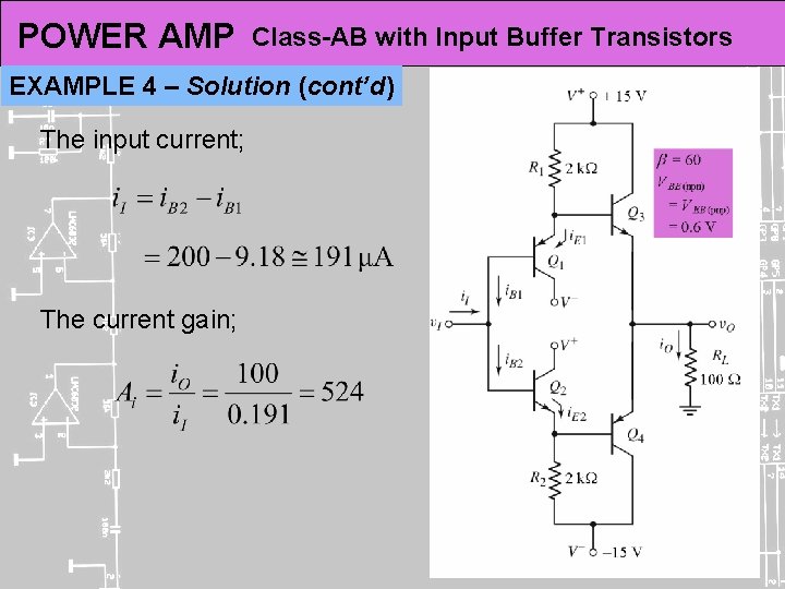 POWER AMP Class-AB with Input Buffer Transistors EXAMPLE 4 – Solution (cont’d) The input