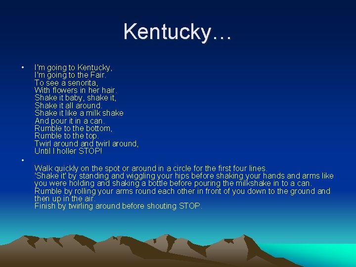 Kentucky… • • I'm going to Kentucky, I'm going to the Fair. To see