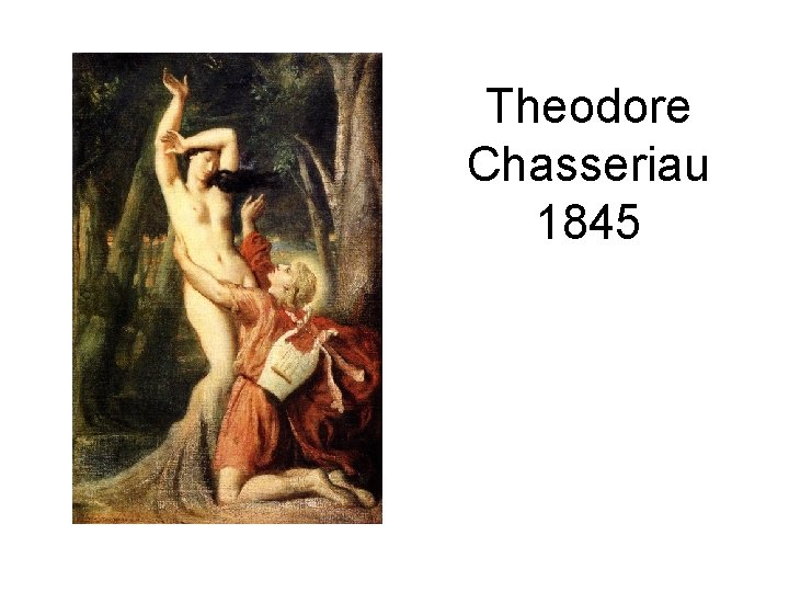 Theodore Chasseriau 1845 