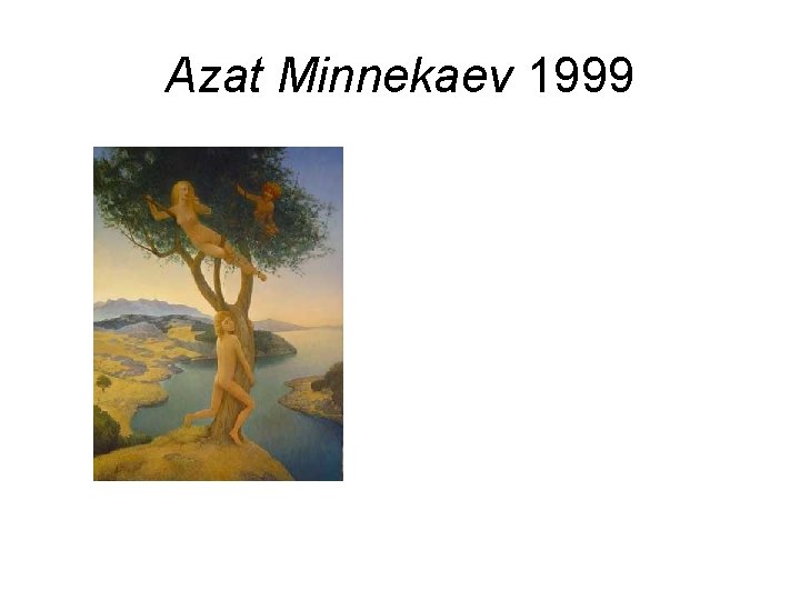 Azat Minnekaev 1999 