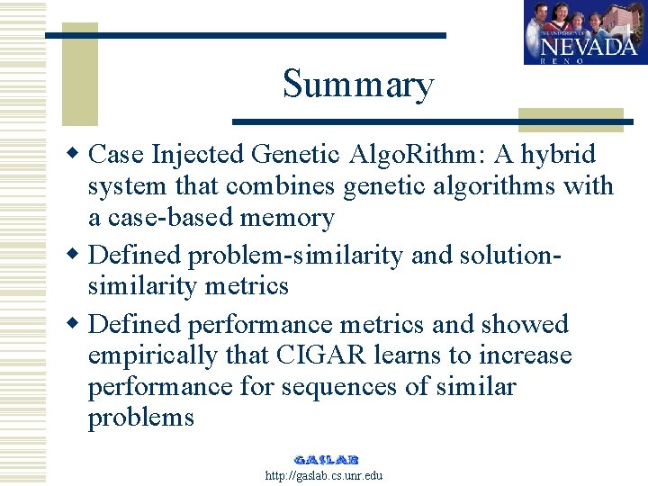 Summary w Case Injected Genetic Algo. Rithm: A hybrid system that combines genetic algorithms