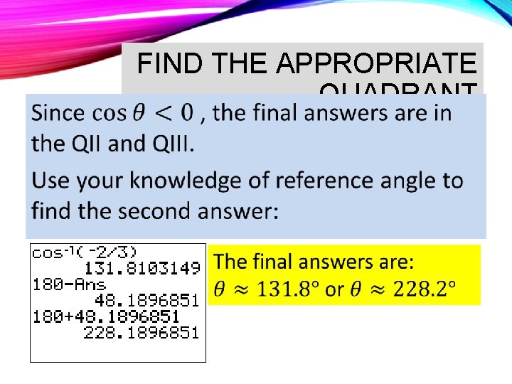  • FIND THE APPROPRIATE QUADRANT 