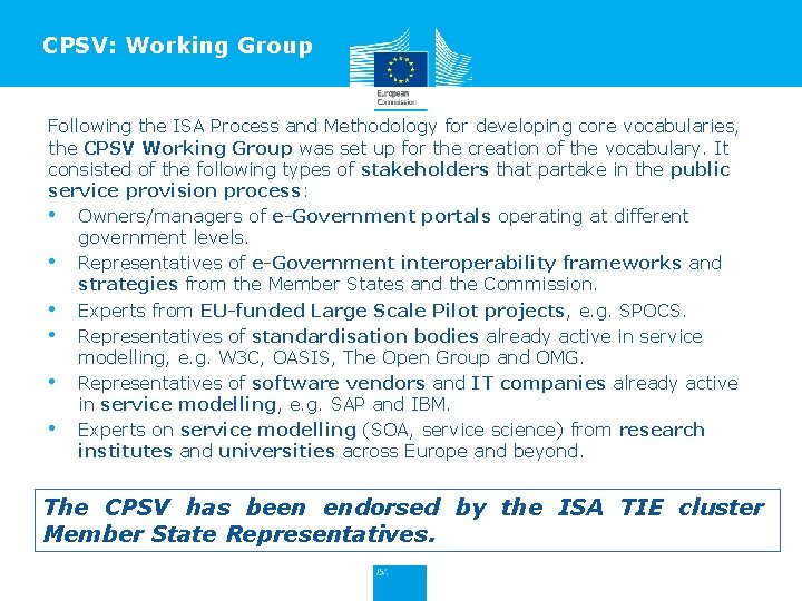 CPSV: Working Group Following the ISA Process and Methodology for developing core vocabularies, the