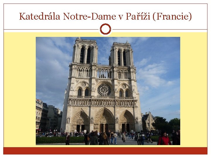 Katedrála Notre-Dame v Paříži (Francie) 
