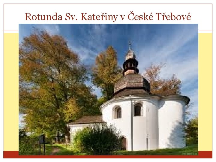 Rotunda Sv. Kateřiny v České Třebové 