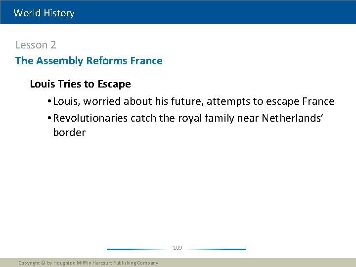 World History Lesson 2 The Assembly Reforms France Louis Tries to Escape • Louis,