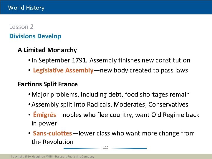 World History Lesson 2 Divisions Develop A Limited Monarchy • In September 1791, Assembly