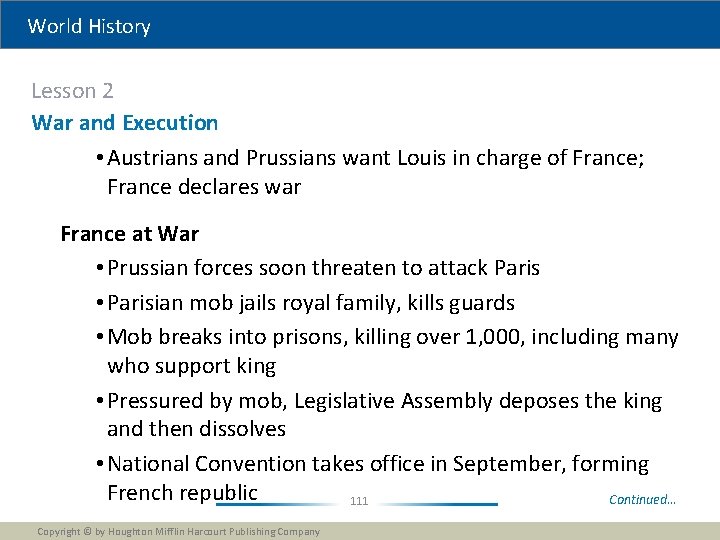 World History Lesson 2 War and Execution • Austrians and Prussians want Louis in