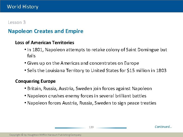 World History Lesson 3 Napoleon Creates and Empire Loss of American Territories • In