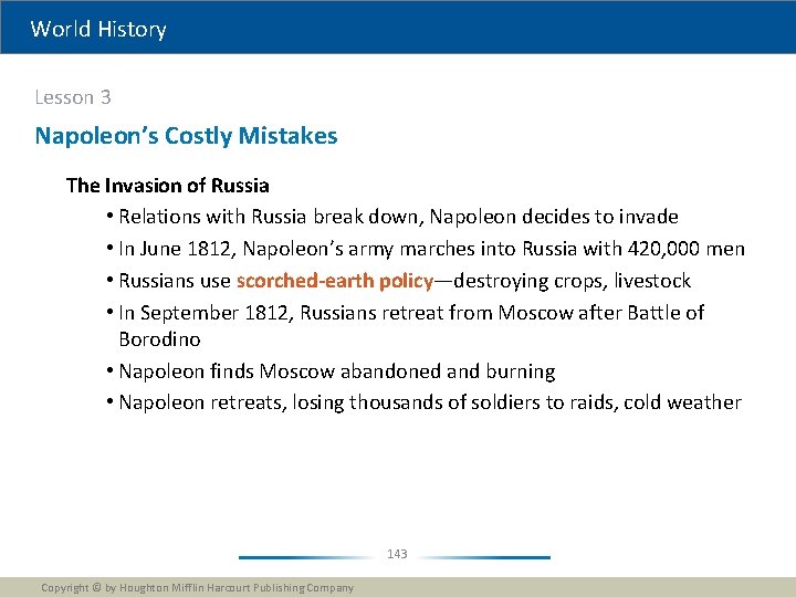 World History Lesson 3 Napoleon’s Costly Mistakes The Invasion of Russia • Relations with