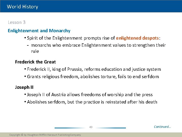 World History Lesson 3 Enlightenment and Monarchy • Spirit of the Enlightenment prompts rise