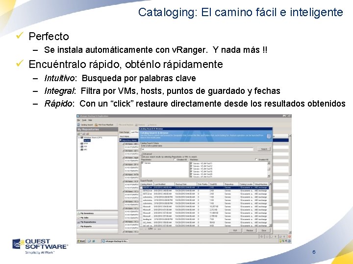 Cataloging: El camino fácil e inteligente ü Perfecto – Se instala automáticamente con v.