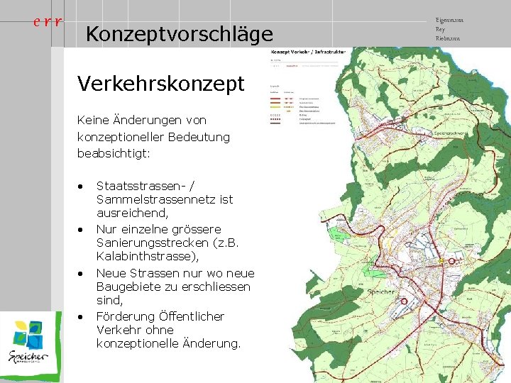 err Konzeptvorschläge Eigenmann Rey Rietmann Raumplaner FSU SIA Verkehrskonzept Keine Änderungen von konzeptioneller Bedeutung