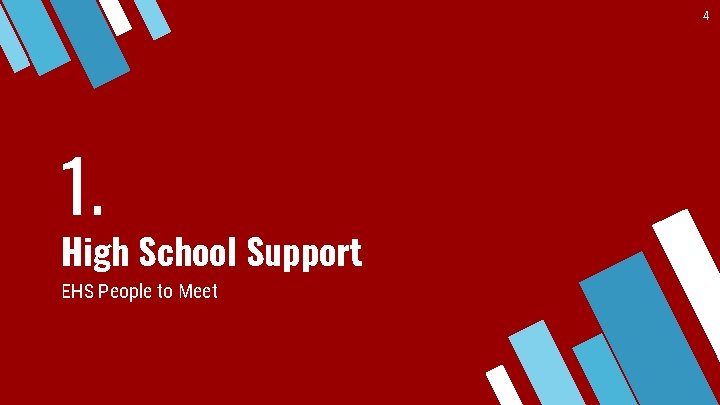 4 1. High School Support EHS People to Meet 