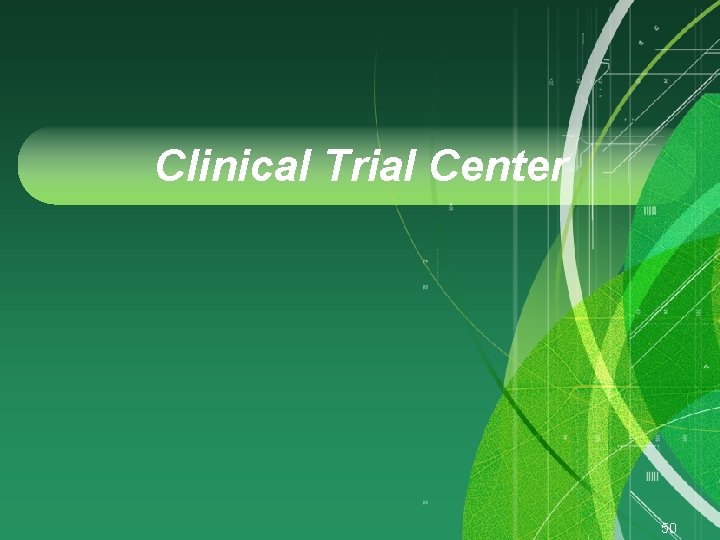 Clinical Trial Center 50 