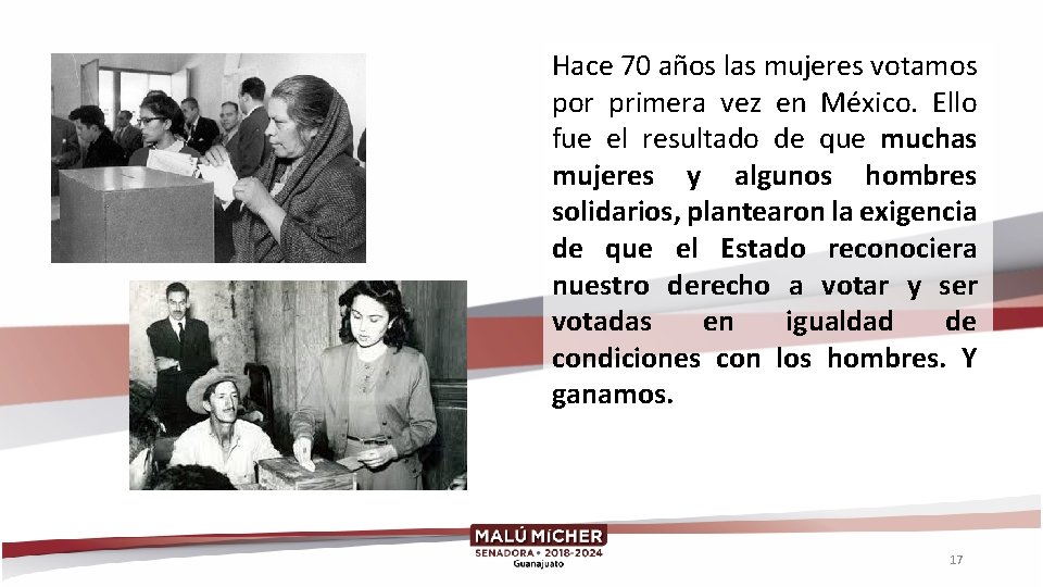 Hace 70 años las mujeres votamos por primera vez en México. Ello fue el