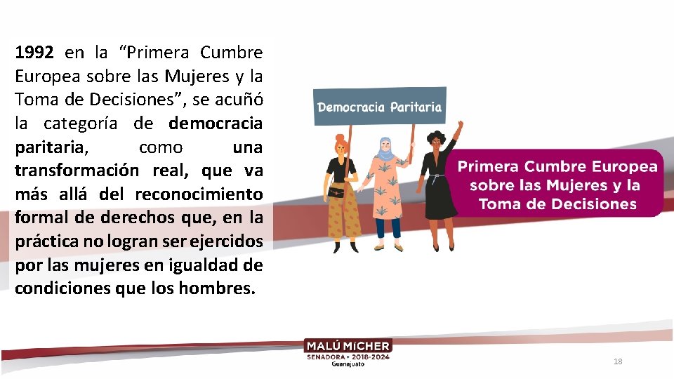 1992 en la “Primera Cumbre Europea sobre las Mujeres y la Toma de Decisiones”,