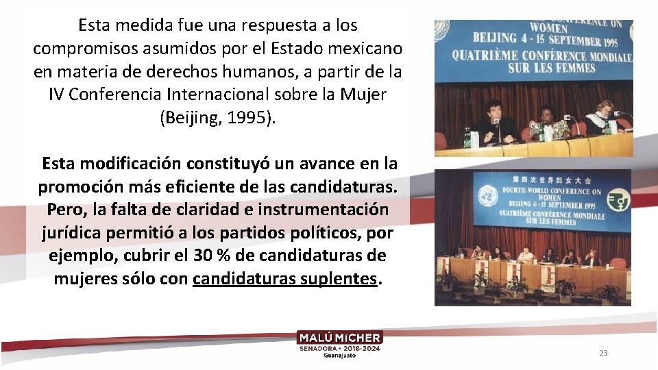 Esta medida fue una respuesta a los compromisos asumidos por el Estado mexicano en