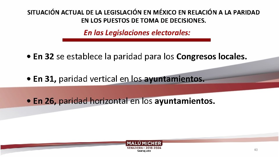 SITUACIÓN ACTUAL DE LA LEGISLACIÓN EN MÉXICO EN RELACIÓN A LA PARIDAD EN LOS