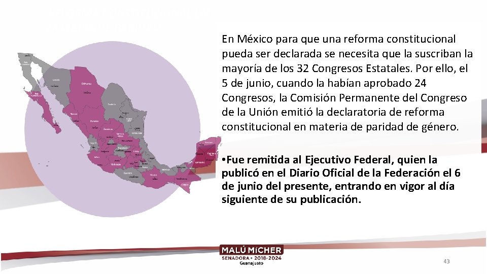 REFORMA CONSTITUCIONAL EN MATERIA DE PARIDAD En México para que una reforma constitucional pueda