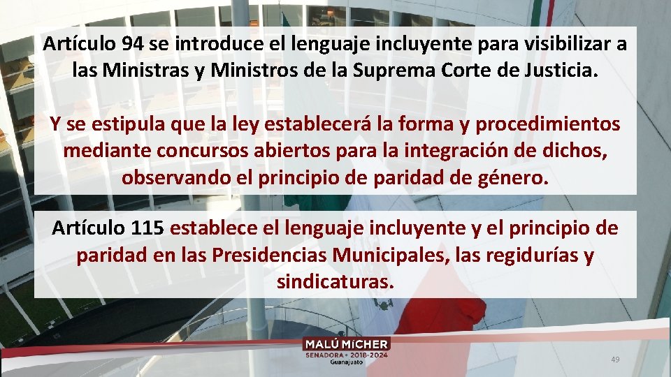 Artículo 94 se introduce el lenguaje incluyente para visibilizar a las Ministras y Ministros