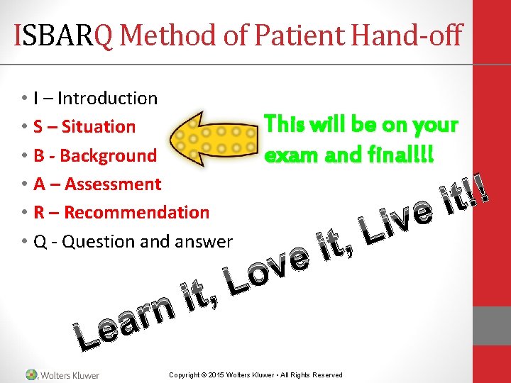ISBARQ Method of Patient Hand-off • I – Introduction • S – Situation • ISBARQ Method of Patient Hand-off • I – Introduction • S – Situation •