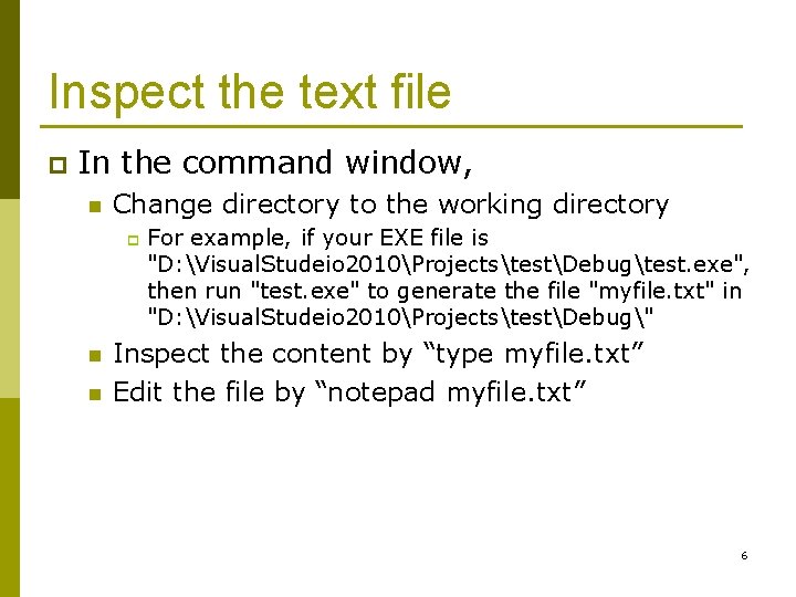 Inspect the text file p In the command window, n Change directory to the