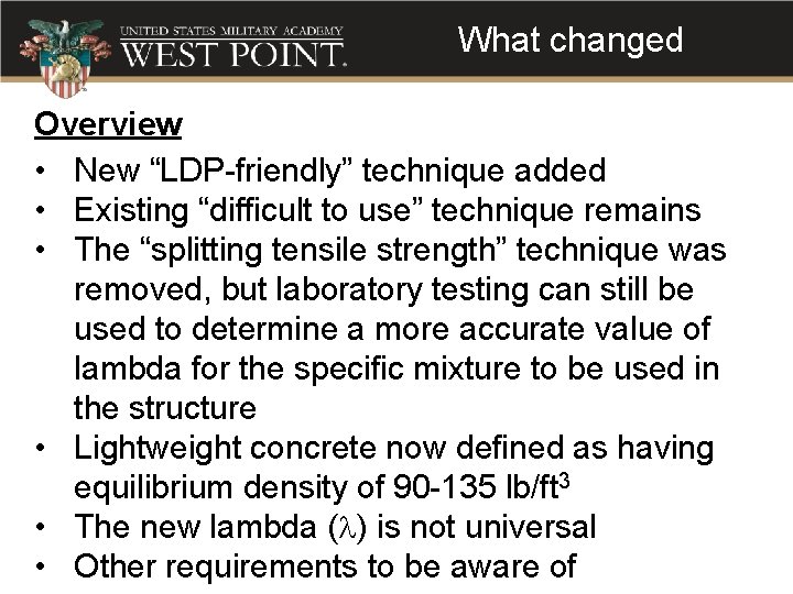 What changed Overview • New “LDP-friendly” technique added • Existing “difficult to use” technique