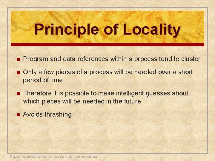 Principle of Locality n Program and data references within a process tend to cluster