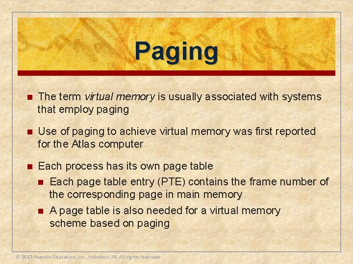 Paging n The term virtual memory is usually associated with systems that employ paging
