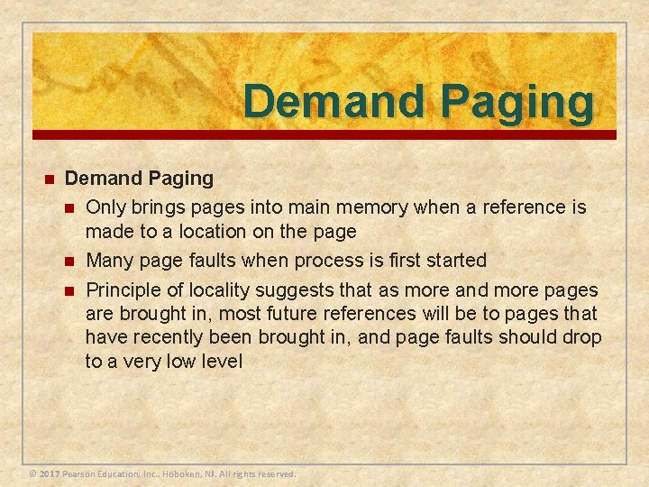 Demand Paging n Only brings pages into main memory when a reference is made