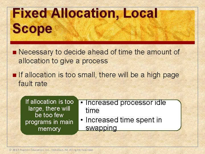 Fixed Allocation, Local Scope n Necessary to decide ahead of time the amount of