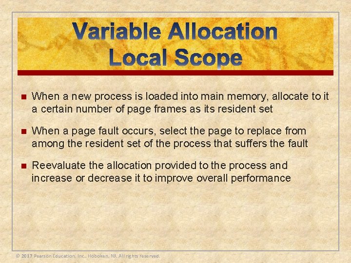 n When a new process is loaded into main memory, allocate to it a