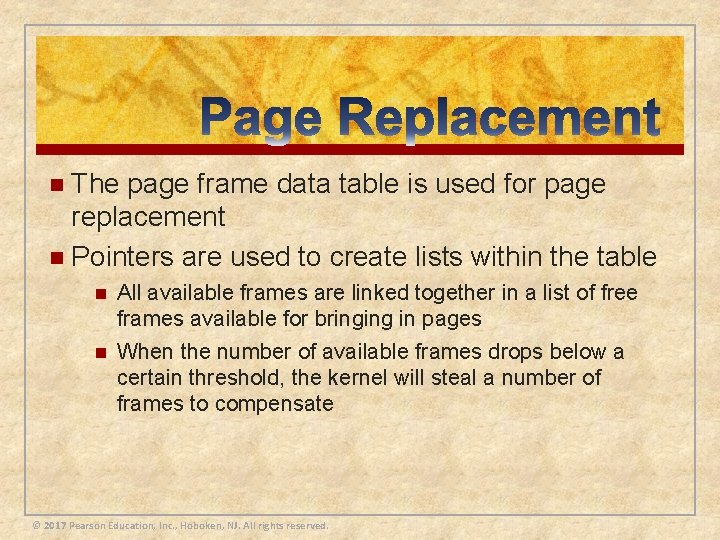 n The page frame data table is used for page replacement n Pointers are