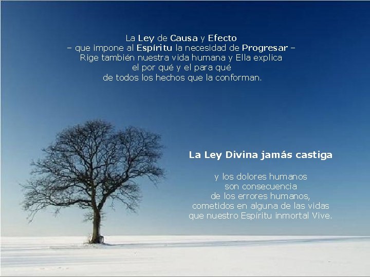 La Ley de Causa y Efecto – que impone al Espíritu la necesidad de La Ley de Causa y Efecto – que impone al Espíritu la necesidad de