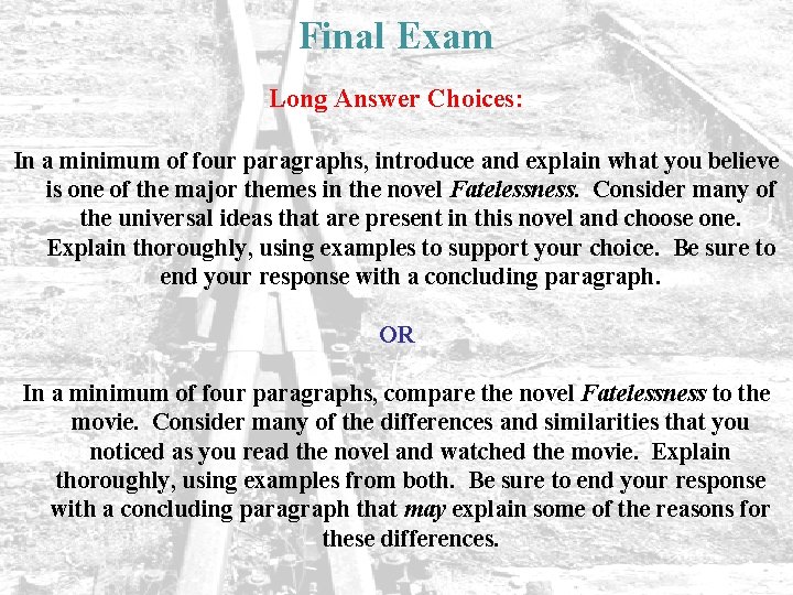Final Exam Long Answer Choices: In a minimum of four paragraphs, introduce and explain