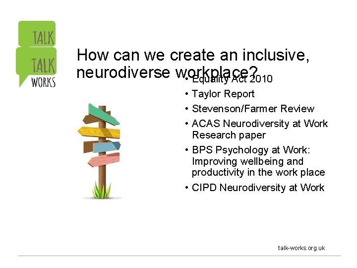 How can we create an inclusive, neurodiverse workplace? • Equality Act 2010 • Taylor
