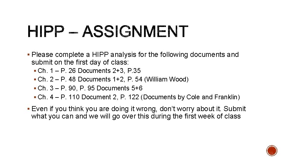 § Please complete a HIPP analysis for the following documents and submit on the