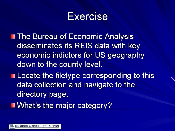Exercise The Bureau of Economic Analysis disseminates its REIS data with key economic indictors